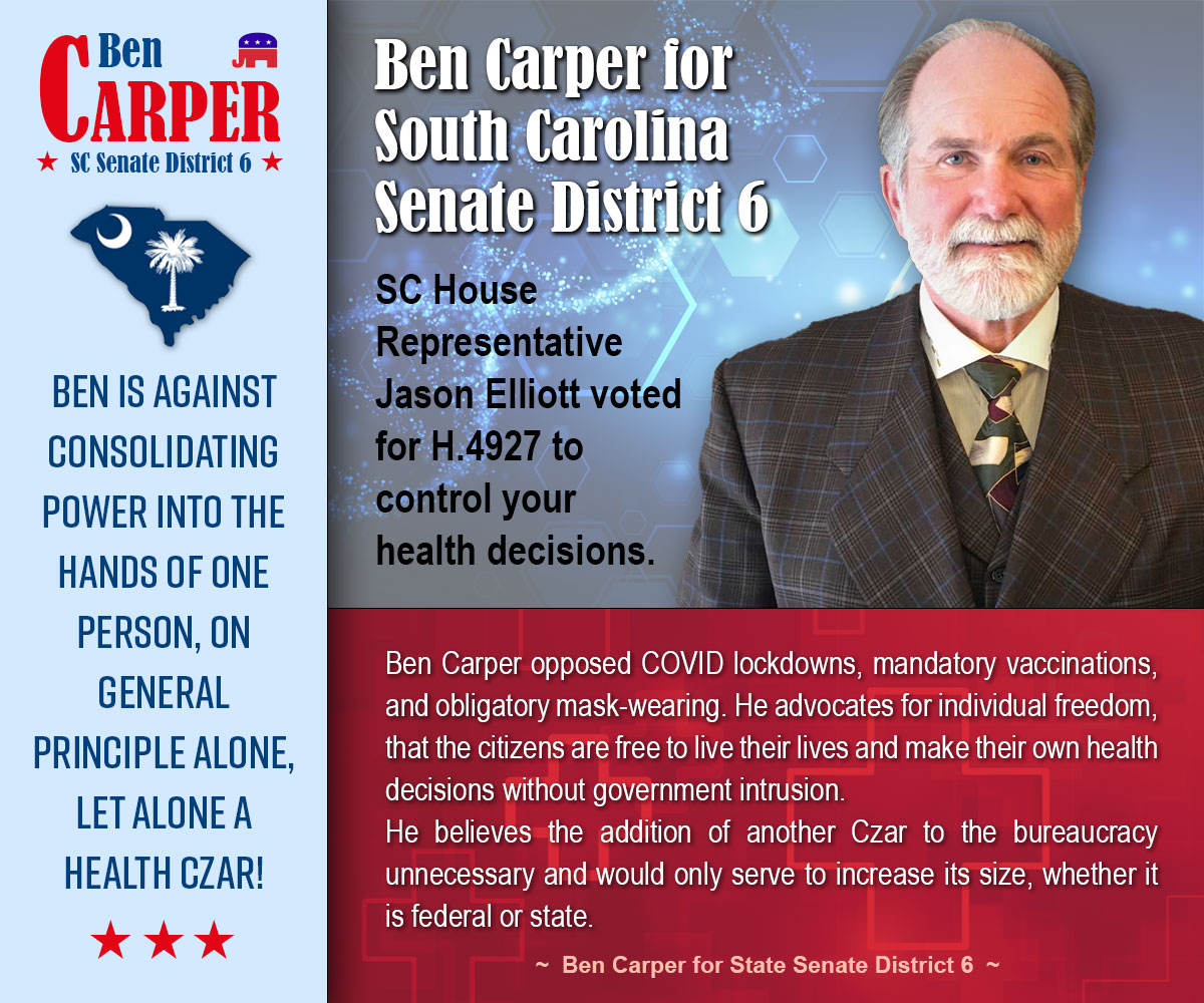 Ben Carper for SC Senate District 6 Against State Health Czar