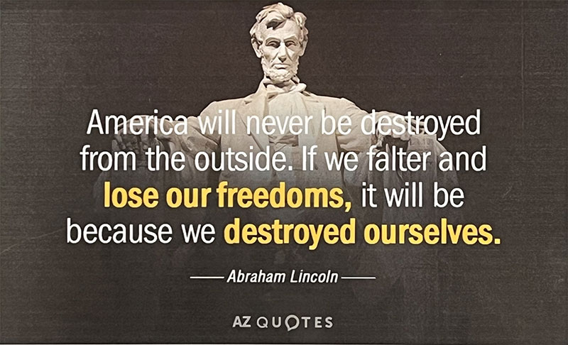 Abraham Lincoln Quote on losing our freedoms