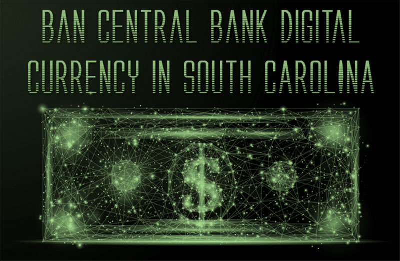 Ban a Central BankDigital Currency in SC