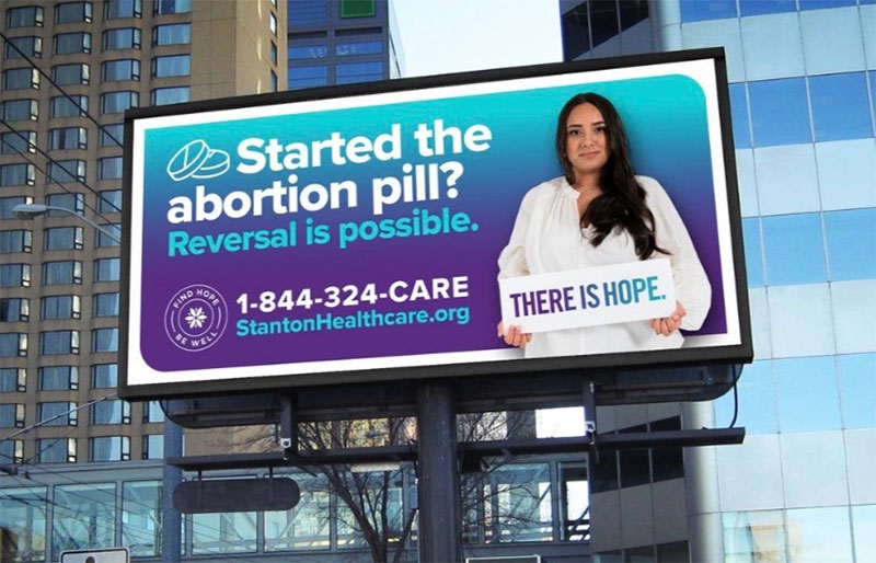 Lamar Advertising Refuses to Display Stanton Healthcares Billboard Campaign Offering Abortion Pill Reversal for Women