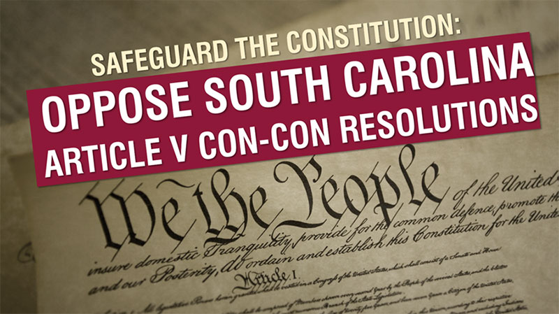 Stop South Carolina Article V Con Con Resolutions