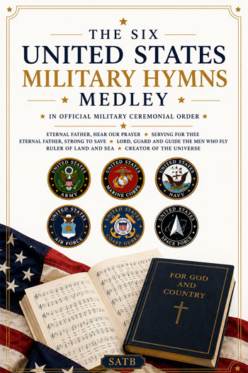 The Six United States Military Hymns Medley in Official Military Ceremonial Order