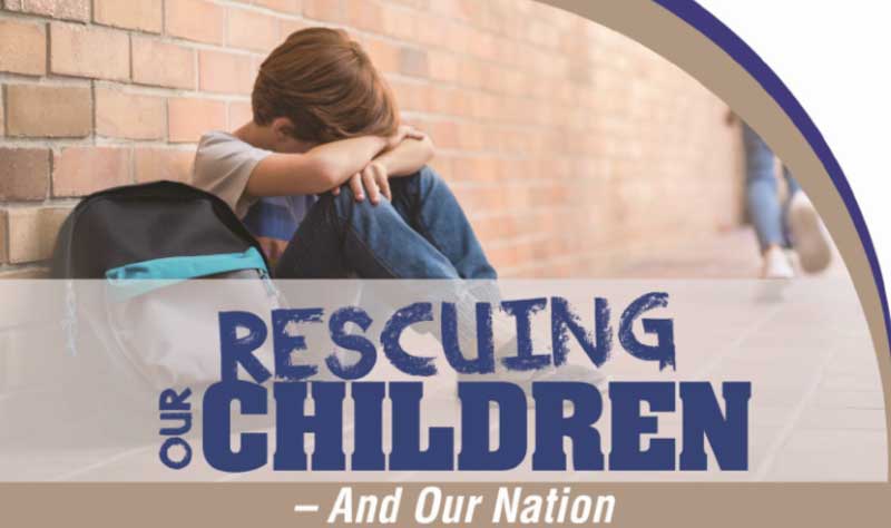 Rescuing Our Children and Our Nation