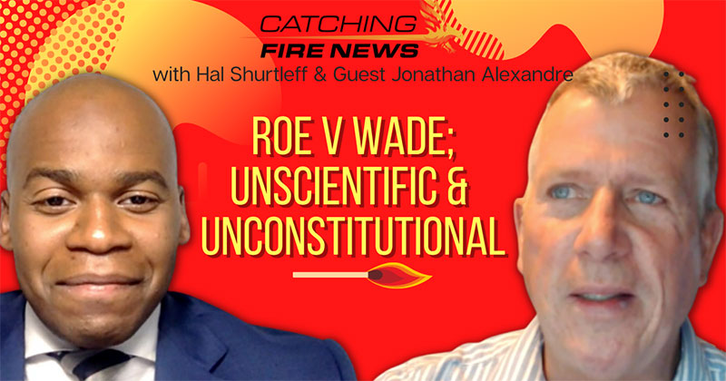 Roe v Wade UnConstitutional UnScientific
