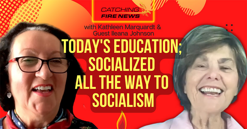 Todays Education Socialized All the Way to Socialism